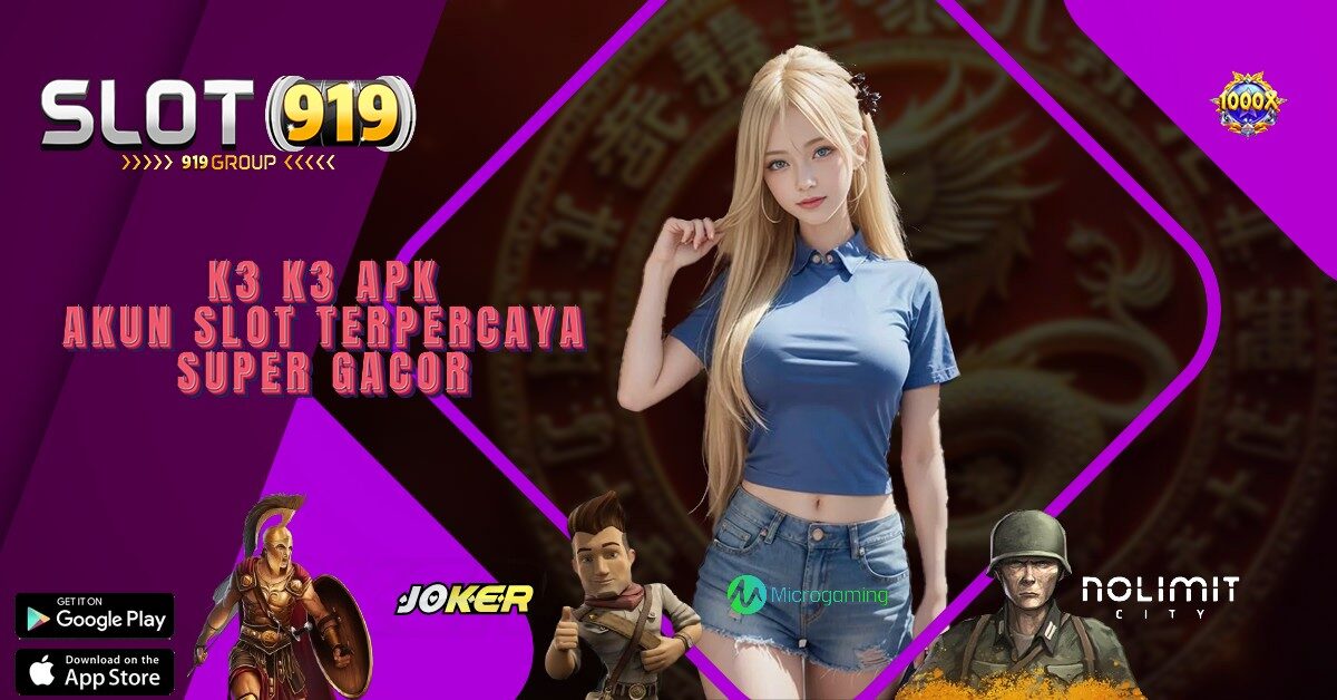 DAFTAR AKUN SLOT ONLINE K3K3 APK