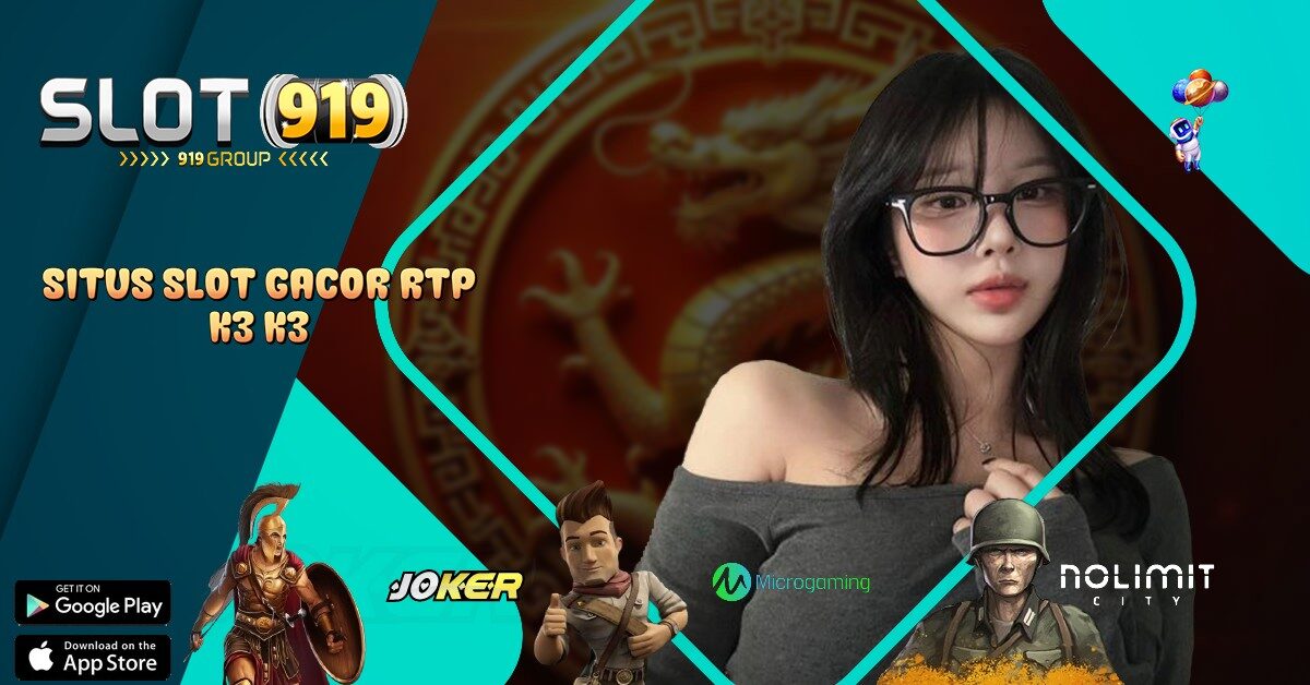 K3 K3 APK SITUS SLOT GACOR BET 200