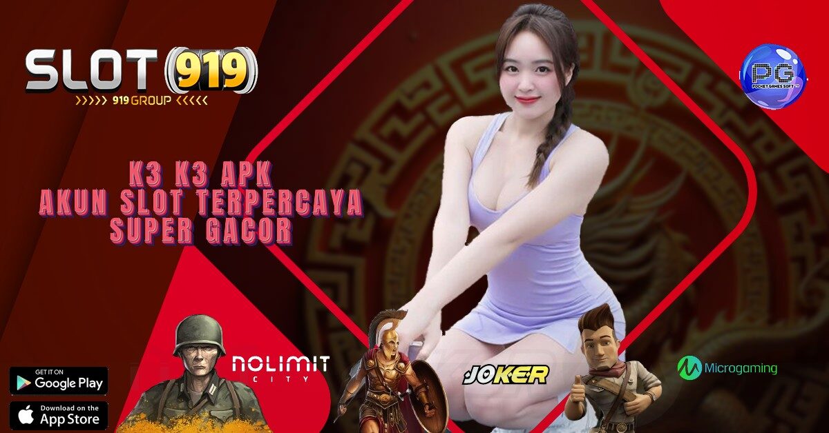 K3 K3 APK SLOT MAXWIN HARI INI