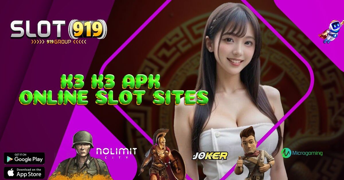 K3K3 SITUS SLOT ONLINE GAMPANG MENANG