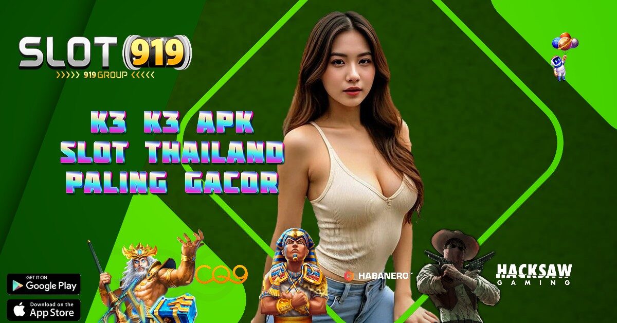 K3 K3 APK RTP GACOR SLOT HARI INI