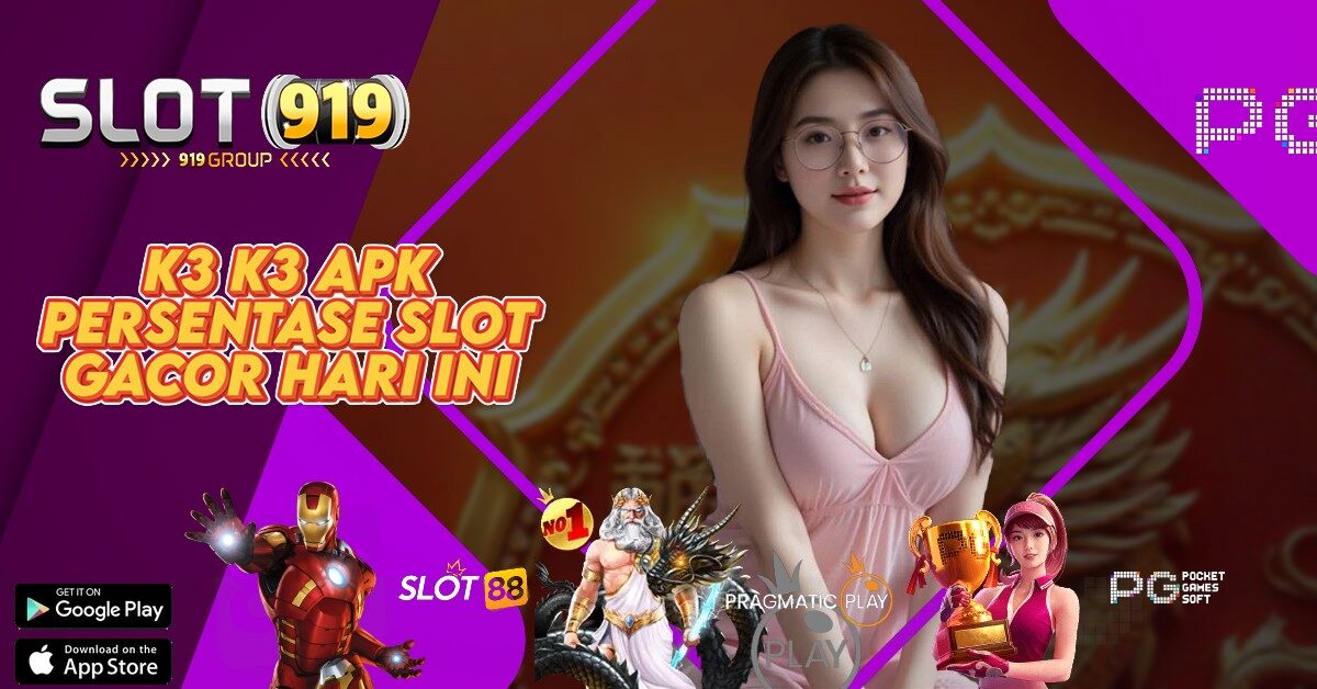 SLOT PALING GACOR DAN TERPERCAYA K3K3