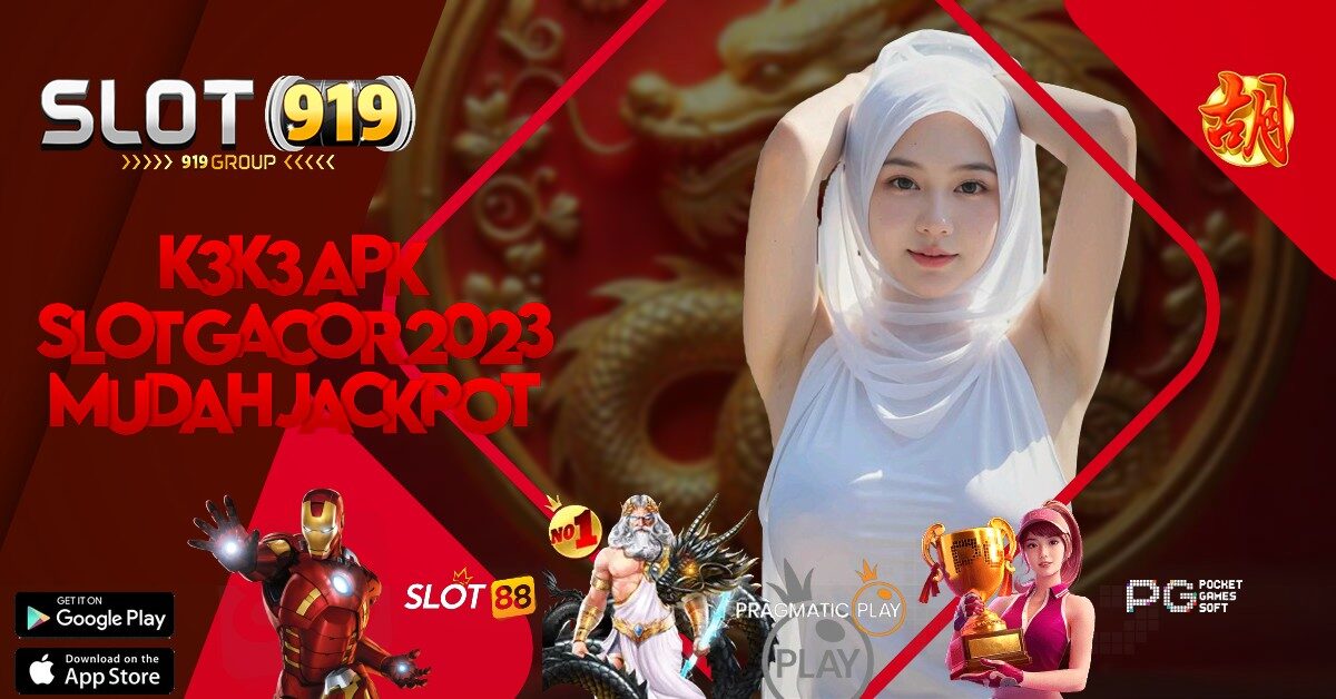 K3K3 APK SITUS SLOT MUDAH MAXWIN