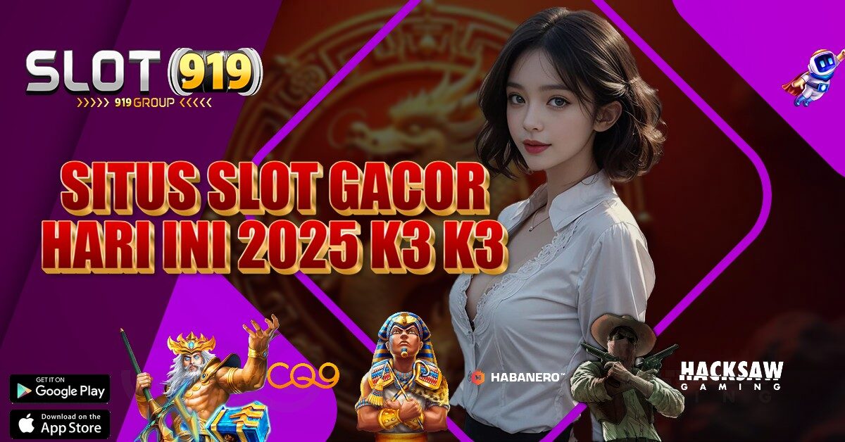 K3 K3 APK LINK GACOR HARI INI SLOT