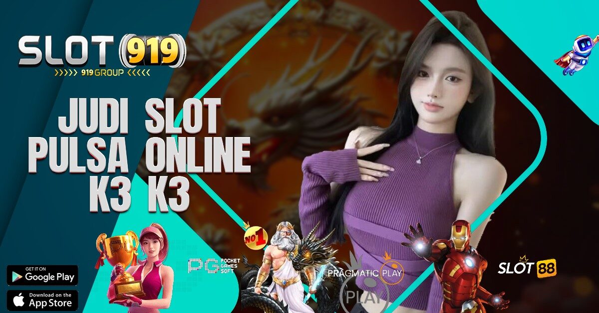 JUDI SLOT ONLINE PALING GACOR K3 K3