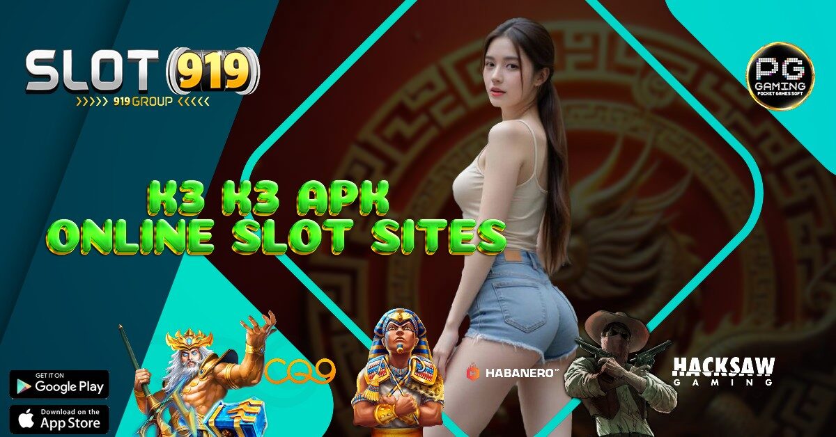 DAFTAR SITUS JUDI SLOT ONLINE TERPERCAYA K3K3