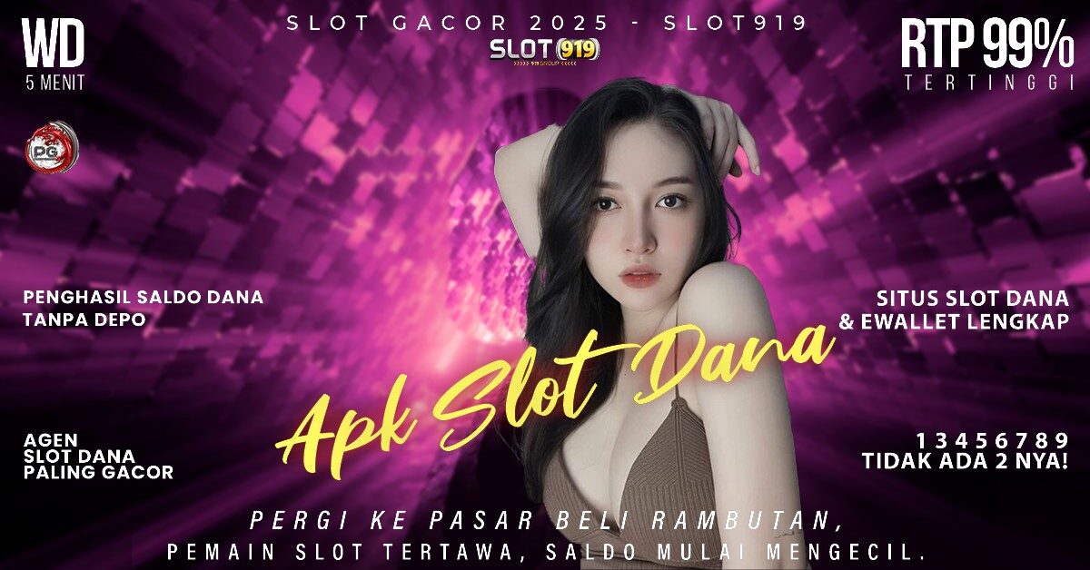 Buat Akun Slot Pakai Dana Slot Malam Ini Gacor