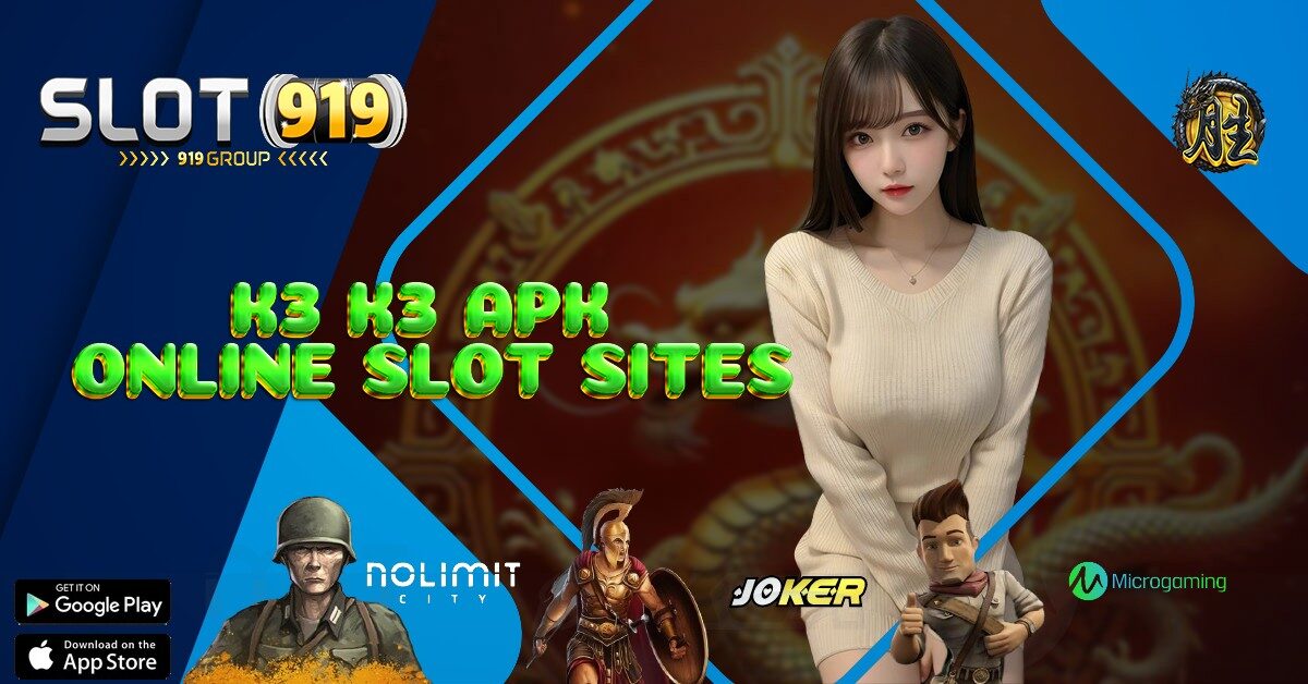 K3K3 APK SITUS SLOT PALING GACOR DEPOSIT PULSA TANPA POTONGAN