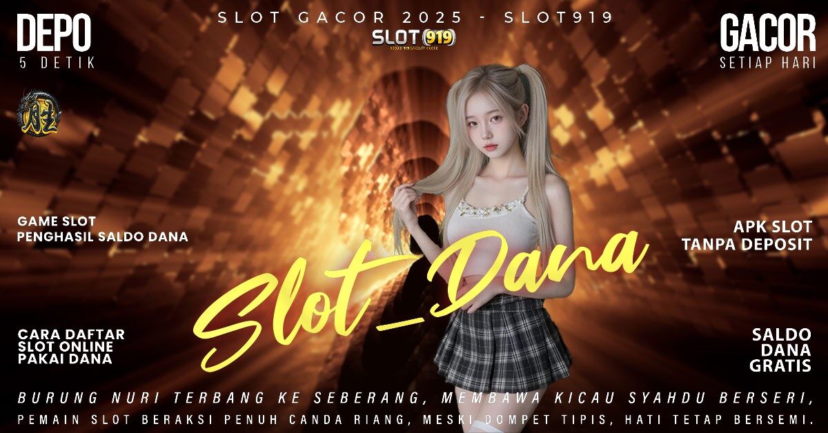 Game Slot Dapat Saldo Dana Grup Wa Slot Gacor