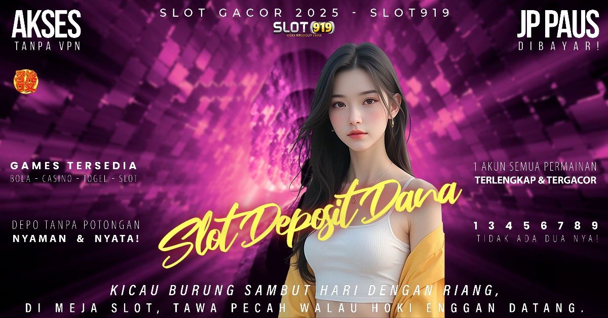 Slot Pakai Qris Dana Jam Main Slot Gacor Hari Ini