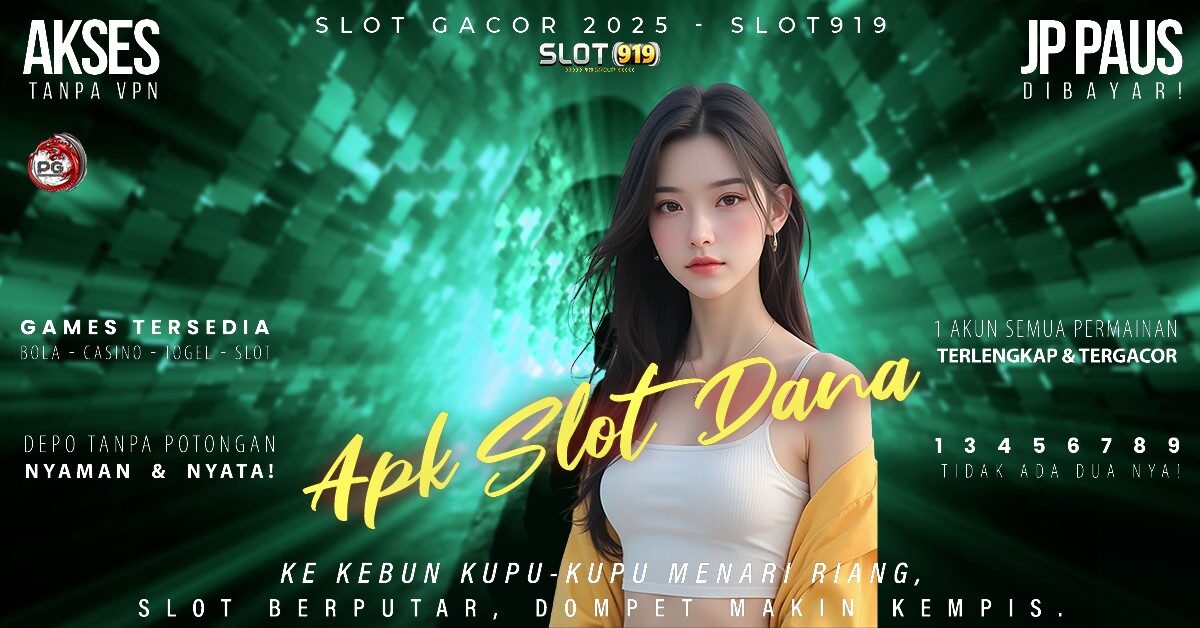 Slot Pake Dana Slot Gacor Menang Terus