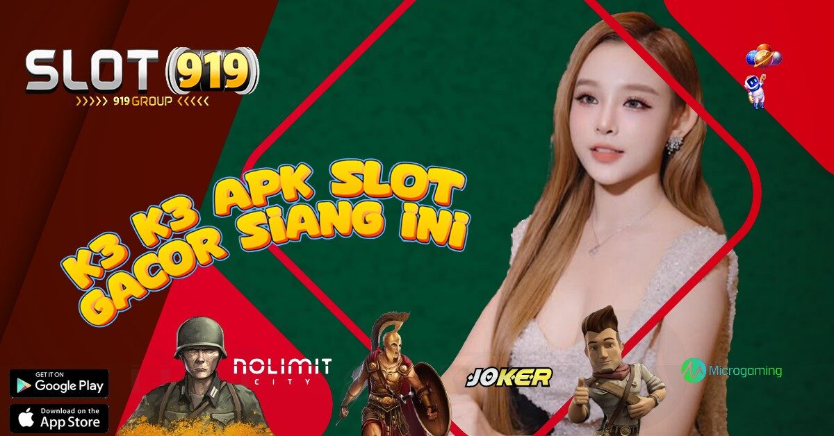 KUMPULAN SITUS JUDI SLOT ONLINE TERPERCAYA K3K3 APK