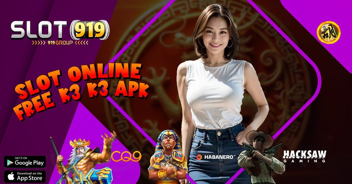 K3K3 APK SITUS JUDI SLOT GACOR TERBAIK DAN TERPERCAYA NO 1